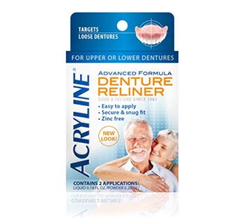 Acryline Advanced Formula Denture Reliner – Refit and Tighten Dentures/for Both Upper & Lo