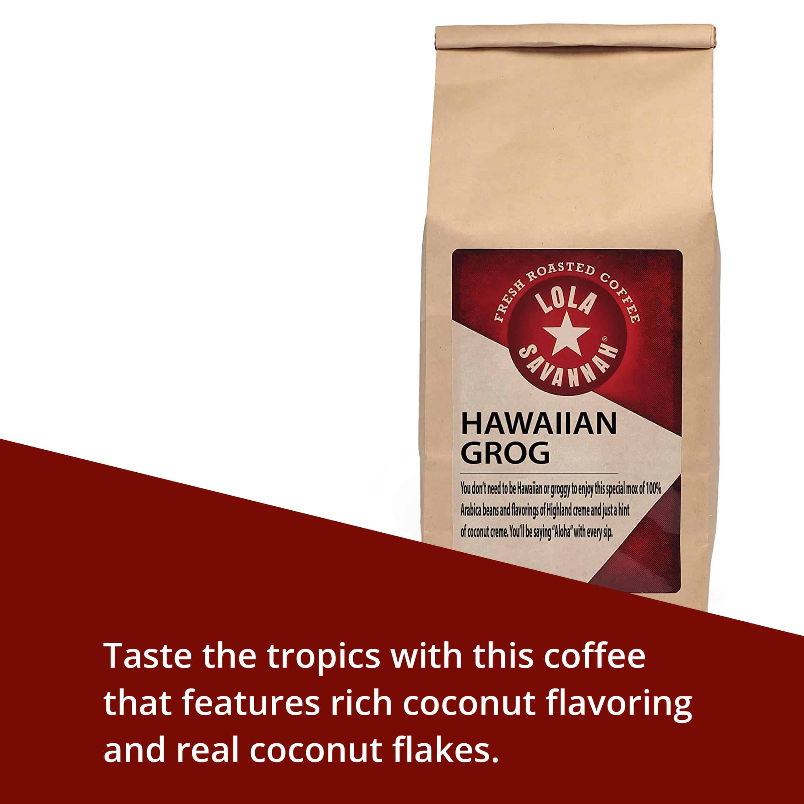 Lola Savannah Hawaiian Grog Whole Bean Caffeinated Coffee, 2lb - Image 5